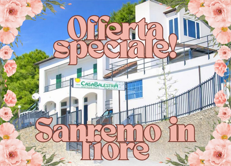 Locandina di Casa Balestra con un'offerta speciale sul soggiorno durante Sanremo in Fiore 2026